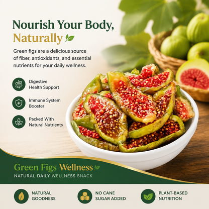 🌿Green Figs Wellness – Premium Dried Green Figs with Natural Plant Nutrients for Daily Wellness-TY